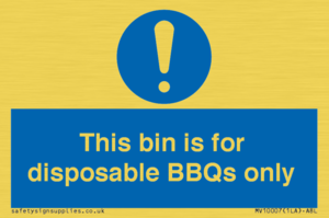 This bin is for disposable BBQs only